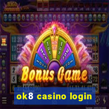 ok8 casino login